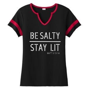 Be Salty Stay Lit Matthew 51314 Christian Gift Ladies Halftime Notch Neck Tee