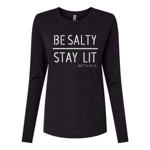 Be Salty Stay Lit Matthew 51314 Christian Gift Womens Cotton Relaxed Long Sleeve T-Shirt