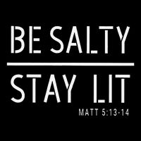 Be Salty Stay Lit Matthew 51314 Christian Gift Cooling Performance Crew T-Shirt