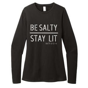 Be Salty Stay Lit Matthew 51314 Christian Gift Womens CVC Long Sleeve Shirt