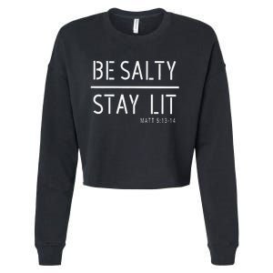 Be Salty Stay Lit Matthew 51314 Christian Gift Cropped Pullover Crew