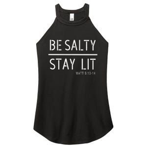 Be Salty Stay Lit Matthew 51314 Christian Gift Women's Perfect Tri Rocker Tank