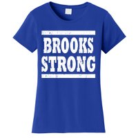 Brooks Strong Squad Family Reunion Last Name Team Custom Gift Women's T-Shirt