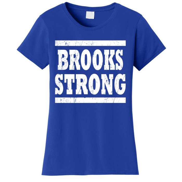 Brooks Strong Squad Family Reunion Last Name Team Custom Gift Women's T-Shirt