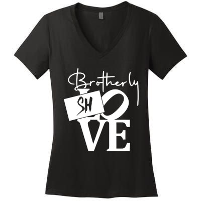 Brotherly Shove Sign Women's V-Neck T-Shirt