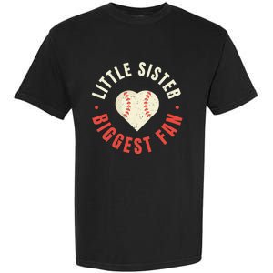 Baseball Sister 's Little Sister Biggest Fan Tee Ball Garment-Dyed Heavyweight T-Shirt