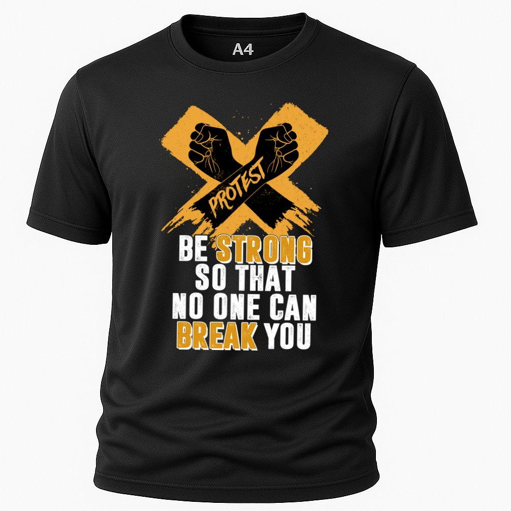 Be Strong So That No One Can Break You Performance Shirt