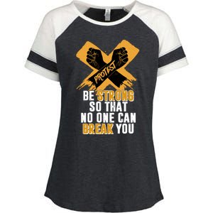 Be Strong So That No One Can Break You Enza Ladies Jersey Colorblock Tee