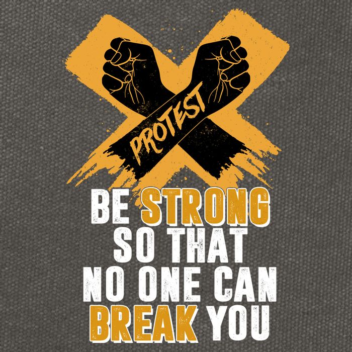 Be Strong So That No One Can Break You Cotton Canvas Backpack