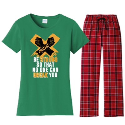 Be Strong So That No One Can Break You Women's Flannel Pajama Set