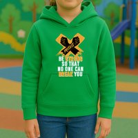Be Strong So That No One Can Break You Kids Hoodie