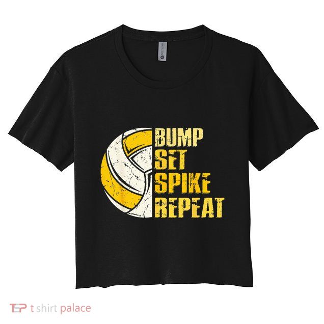 Bump Set Spike Repeat Volleyball Funny Crop Top