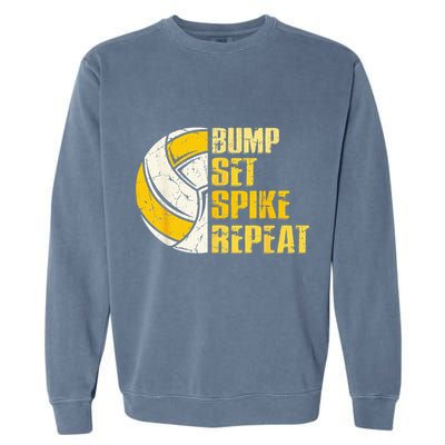 Bump Set Spike Repeat Volleyball Funny Garment-Dyed Sweatshirt