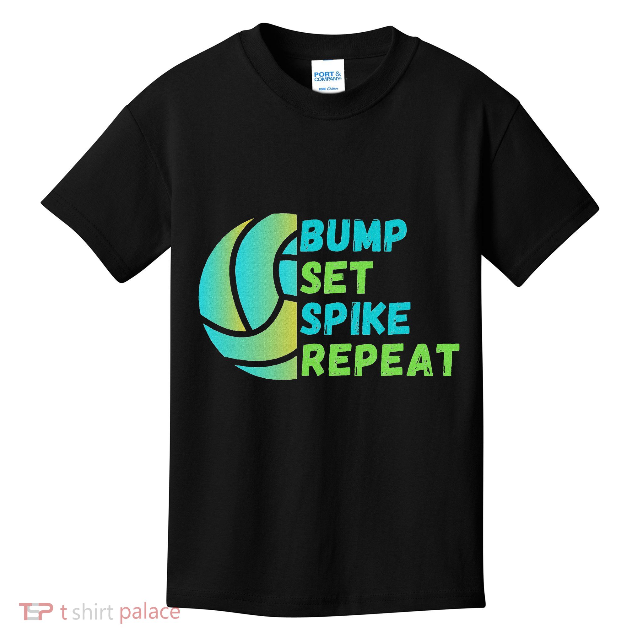 Bump Set Spike Repeat Volleyball Lover Kids T-Shirt