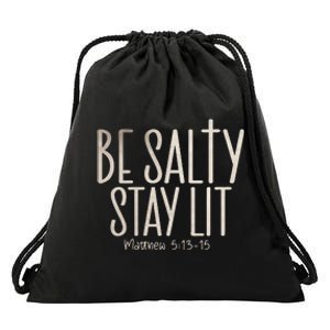 Be Salty Stay Lit Matthew 51316 Drawstring Bag