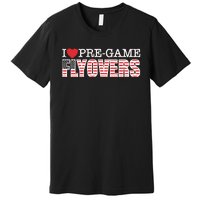 Barstool Sports Store Pregame Flyovers Premium T-Shirt