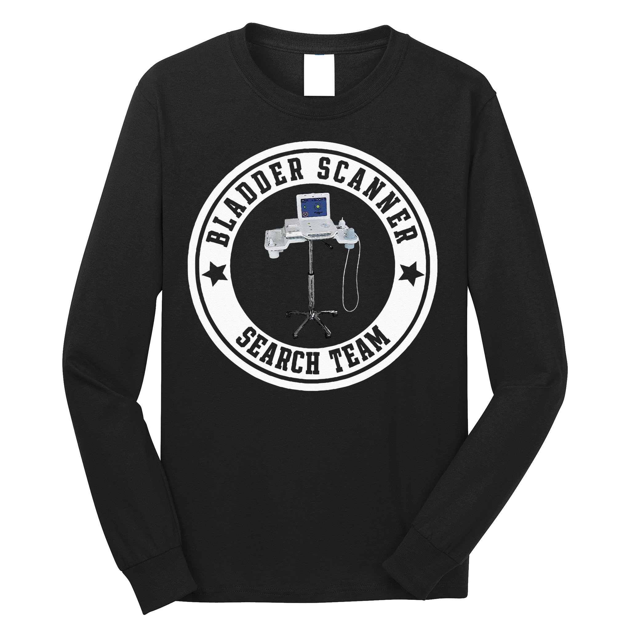 Bladder Scanner Search Team Funny ED ER ICU Med Surg Nursing Long Sleeve Shirt