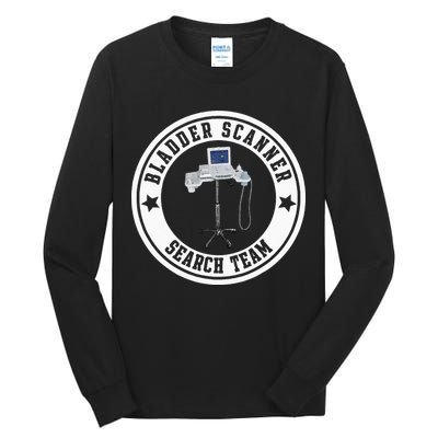 Bladder Scanner Search Team Funny ED ER ICU Med Surg Nursing Tall Long Sleeve T-Shirt