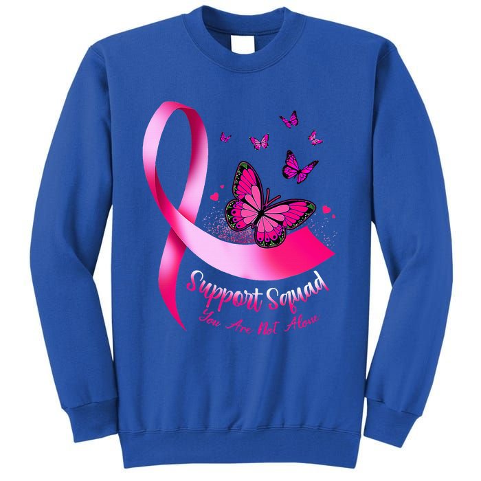 Butterfly Support Squad Breast Cancer Warrior Pink Tall Sweatshirt