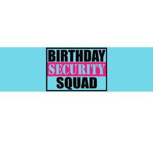 Birthday Security Squad Family Bgreat Giftday Team Gift Bumper Sticker