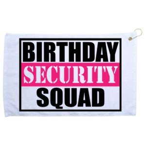 Birthday Security Squad Family Bgreat Giftday Team Gift Grommeted Golf Towel