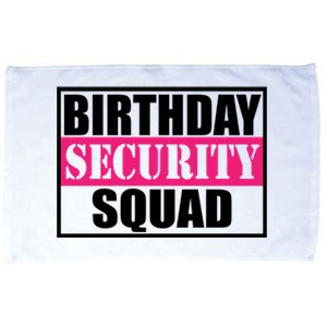 Birthday Security Squad Family Bgreat Giftday Team Gift Microfiber Hand Towel