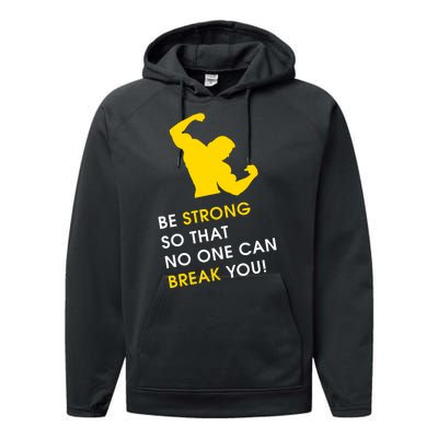 Be Strong So That No One Can Break You! Performance Fleece Hoodie