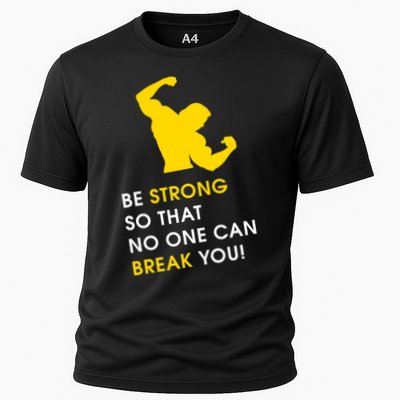 Be Strong So That No One Can Break You! Performance Shirt