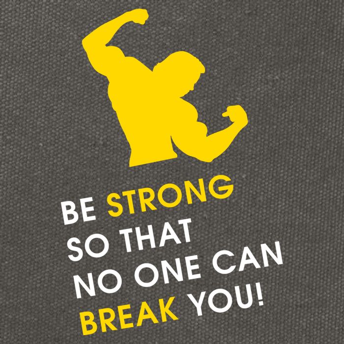 Be Strong So That No One Can Break You! Cotton Canvas Backpack
