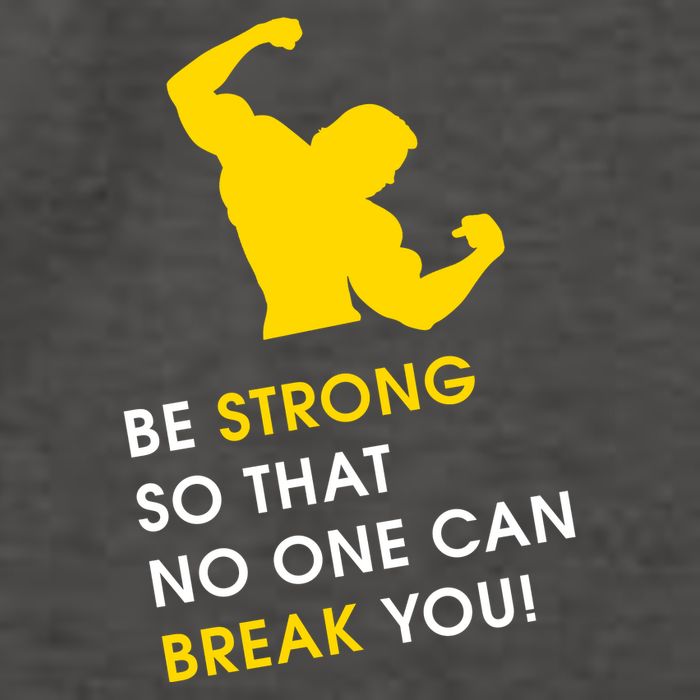 Be Strong So That No One Can Break You! Vector Backpack