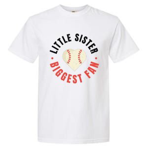 Baseball Sister 's Little Sister Biggest Fan Tee Ball Garment-Dyed Heavyweight T-Shirt