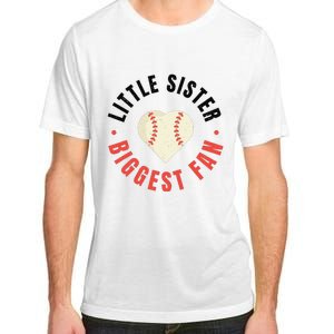 Baseball Sister 's Little Sister Biggest Fan Tee Ball Adult ChromaSoft Performance T-Shirt