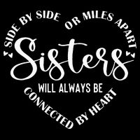 Best Sister Saying Side by Side or miles Apart Cooling Performance Crew T-Shirt