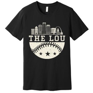 Baseball Season St. Louis The Lou Fan Hometown Premium T-Shirt