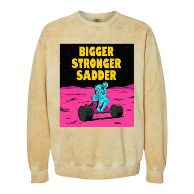 Bigger Stronger Sadder Weightlifting Bodybuilding Colorblast Crewneck Sweatshirt