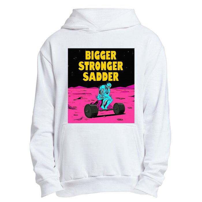 Bigger Stronger Sadder Weightlifting Bodybuilding Urban Pullover Hoodie