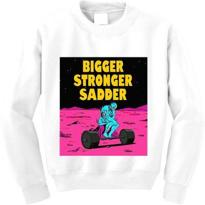 Bigger Stronger Sadder Weightlifting Bodybuilding Kids Sweatshirt