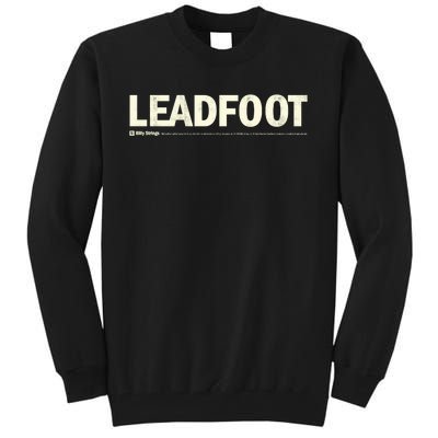 Billy Strings Store Bumper Sticker Leadfoot Tall Sweatshirt