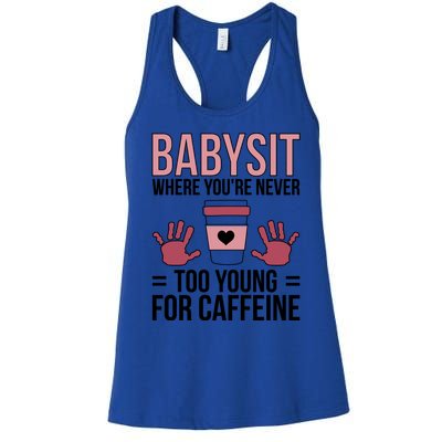 Babysit Sitter Sitting Sitters Cute Gift Women's Racerback Tank