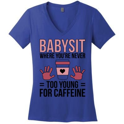 Babysit Sitter Sitting Sitters Cute Gift Women's V-Neck T-Shirt