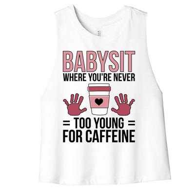 Babysit Sitter Sitting Sitters Cute Gift Women's Racerback Cropped Tank