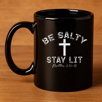 Be Salty Stay Lit Matthew 513 16 11oz C Handle Ceramic Mug