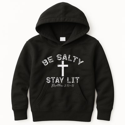 Be Salty Stay Lit Matthew 513 16 Kids Hoodie