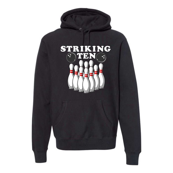 Bowling Striking Ten Premium Hoodie