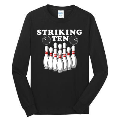 Bowling Striking Ten Tall Long Sleeve T-Shirt