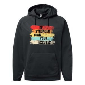 Be Stronger Than Your Excuses Motivational Quotes Performance Fleece Hoodie