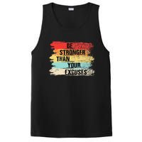 Be Stronger Than Your Excuses Motivational Quotes PosiCharge Competitor Tank