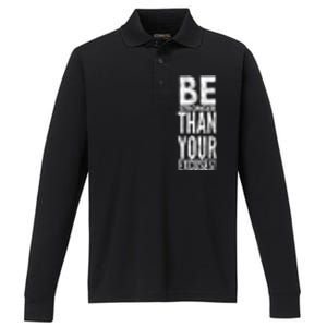 Be Stronger Than Your Excuses Cool Gift Performance Long Sleeve Polo