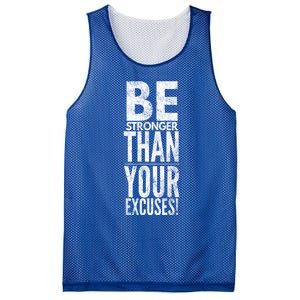 Be Stronger Than Your Excuses Cool Gift Mesh Reversible Basketball Jersey Tank