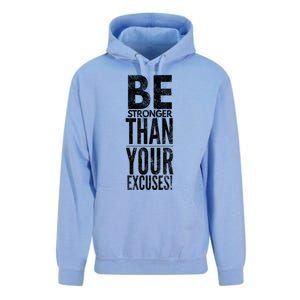 Be Stronger Than Your Excuses Cool Gift Unisex Surf Hoodie